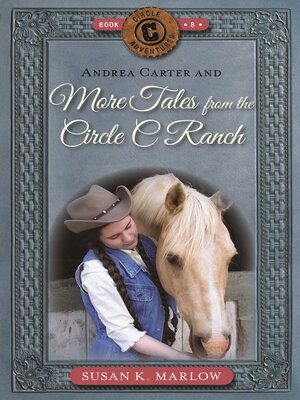 cover image of Andrea Carter and More Tales from the Circle C Ranch